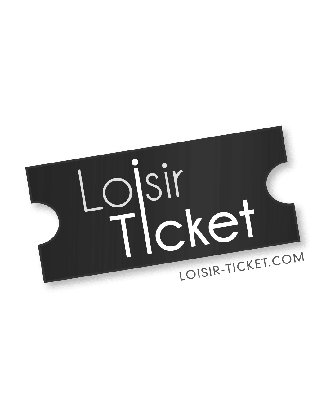 Loisir Ticket